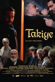 Takiye: Allah yolunda постер