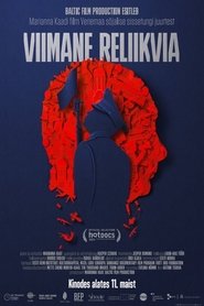 Viimane reliikvia 2023 وړیا لا محدود لاسرسی
