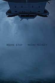MORE STAY MORE MONEY (2025)