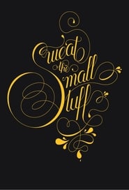 Sweat the Small Stuff постер