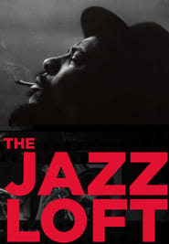 The Jazz Loft According to W. Eugene Smith постер