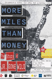 Poster for More Miles Than Money: The Story of Jr. Gone Wild
