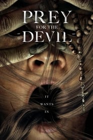 PREY FOR THE DEVIL (2022) สวดส่งไปลงนรก