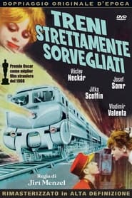 Treni strettamente sorvegliati