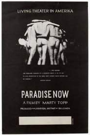 Paradise Now: The Living Theater in Amerika (1969)