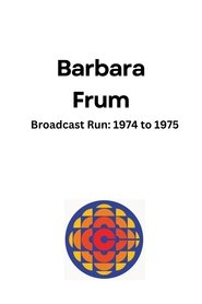 Poster Barbara Frum - Season 1 Episode 19 : Episode 19 1975