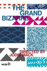 The Grand Bizarre