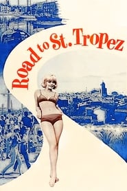 Road to Saint Tropez постер