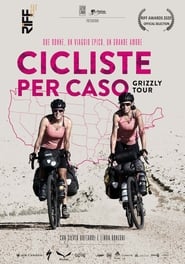 Deux aventurières à vélo : Le Grizzly Tour streaming