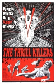 The Thrill Killers постер