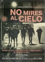No mires al cielo