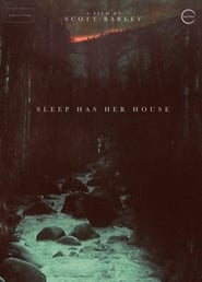 Sleep Has Her House