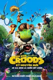 Gia Đình Croods: Kỷ Nguyên Mới (2020)