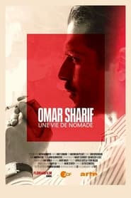 Omar Sharif : une vie de nomade streaming
