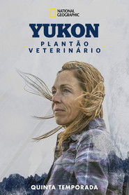 Yukon: Plantão Veterinário — Temporada 5