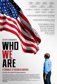 Who We Are: A Chronicle of Racism in America (2022)