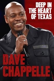 Poster Dave Chappelle: Deep in the Heart of Texas 2017