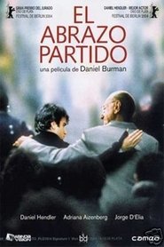 مشاهدة فيلم El abrazo partido 2004 مترجم بجودة عالية