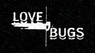 Love Bugs en streaming