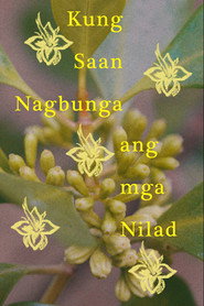 Where There are Nilad Flowers
