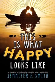 Poster for This Is What Happy Looks Like