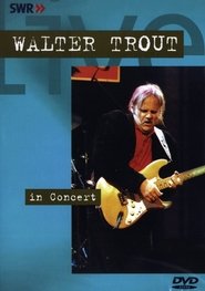 Poster Walter Trout - In concert 2001