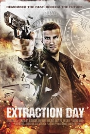 Extraction Day постер