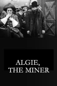 Algie, the Miner постер