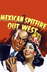 Mexican Spitfire Out West постер