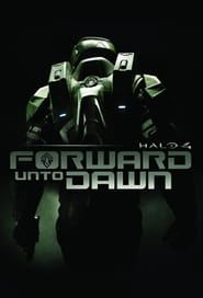 Halo 4: Forward Unto Dawn poster