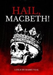 فيلم Hail, Macbeth! 2026 مترجم أون لاين