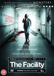 The Facility ネタバレ