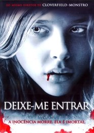 Deixe-Me Entrar Deixe-Me Entrar