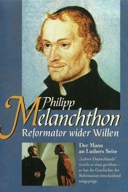 Poster Philipp Melanchthon - Reformator wider Willen