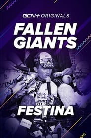 Fallen Giants: Festina