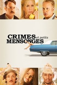 Crimes et petits mensonges streaming