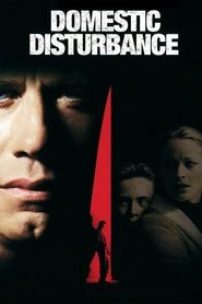 مشاهدة فيلم Domestic Disturbance 2001 مترجم