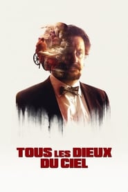 Tous les dieux du ciel poster