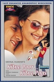 Kitne Door… Kitne Paas 2002 Hindi Movie AMZN WebRip 400mb 480p 1.2GB 720p 4GB 9GB 1080p