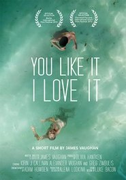 Poster You Like It, I Love It 2013