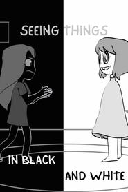 Seeing Things in Black and White 2020 फ्री अनलिमिटेड एक्सेस