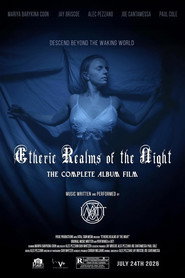 Etheric Realms of the Night (The Complete Album Film)
