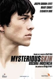 Mysterious Skin (Oscura inocencia) (2004)