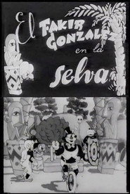 El fakir González en la selva