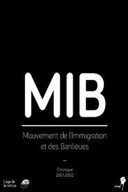 M.I.B. Chroniques 2001-2002