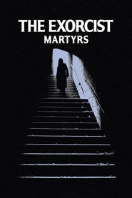 The Exorcist: Martyrs