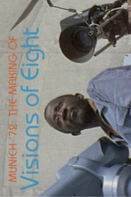 Munich '72: The Making of "Visions of Eight"