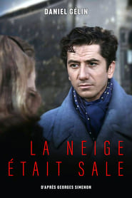 Poster La neige était sale