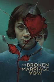 The Broken Marriage Vow poster