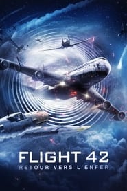 Voir Flight 42 : Retour vers l'enfer streaming complet gratuit | film streaming, streamizseries.net